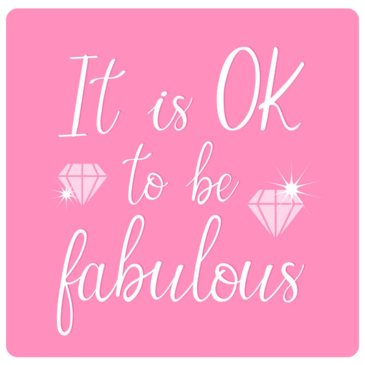 Be fabulous quote
