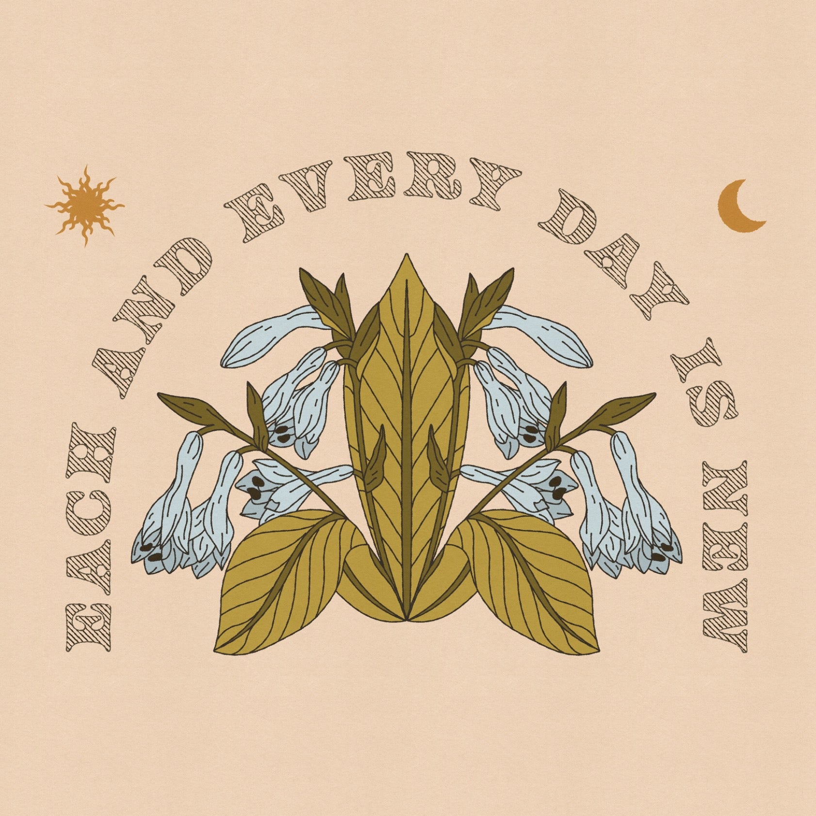 Each and Every Day Is New