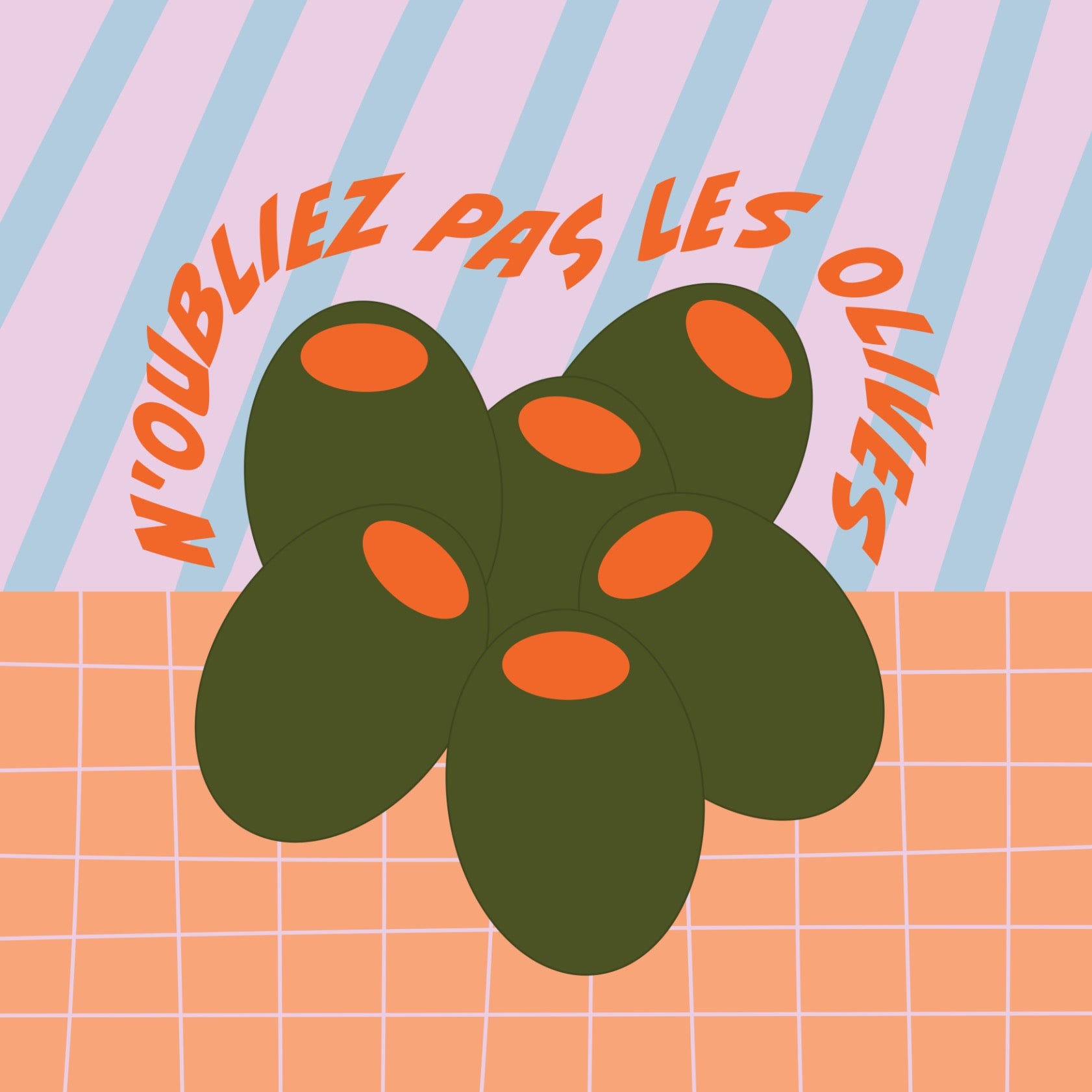 Don't forget the olives