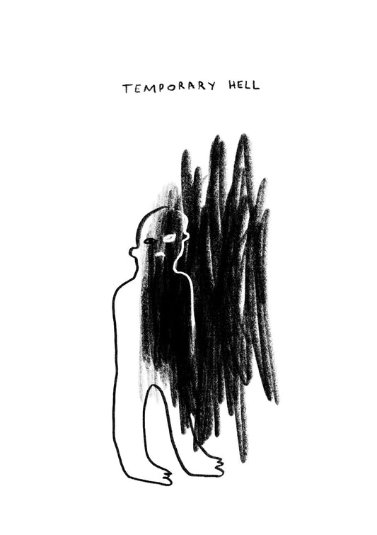 Temporary hell