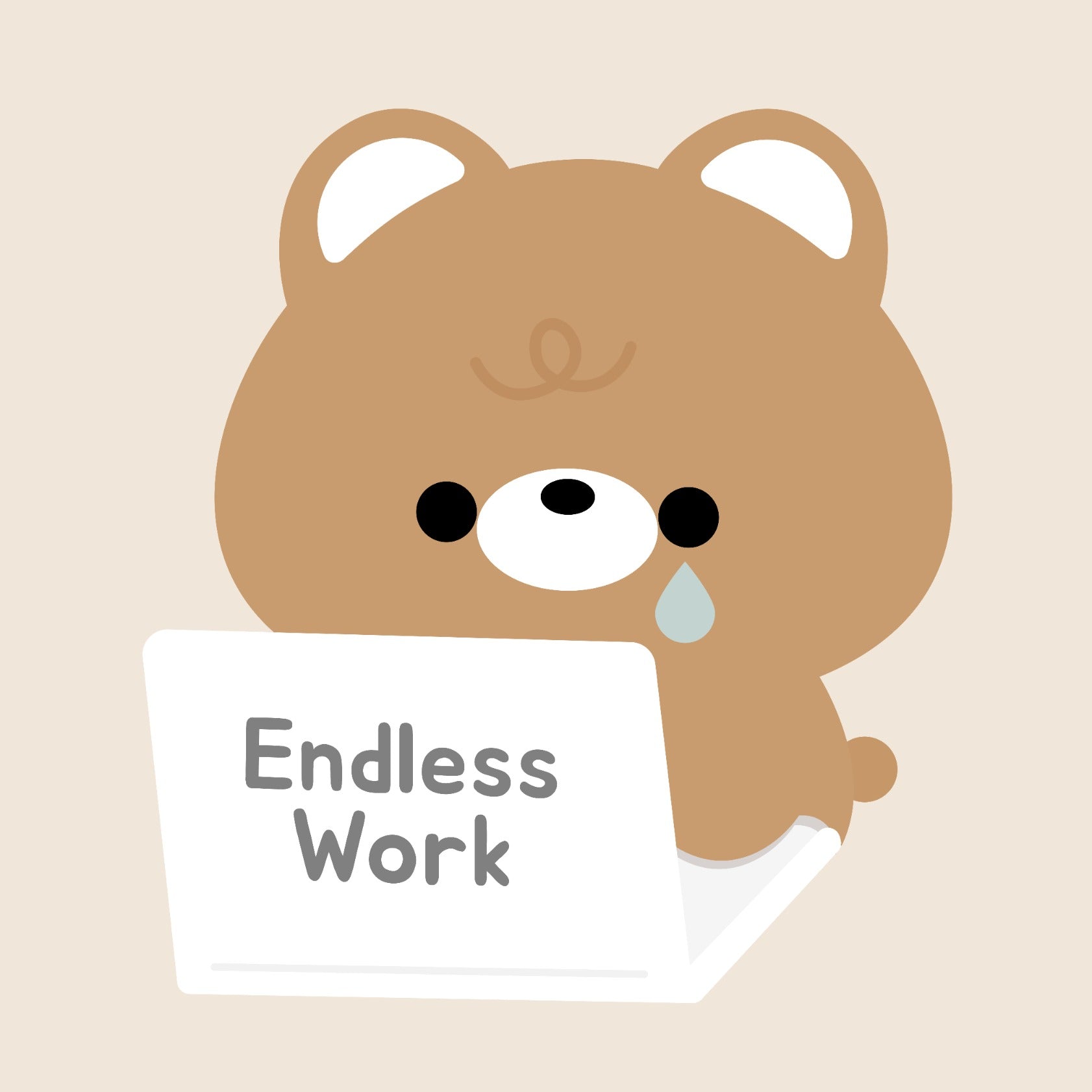 Endless Work Brown Bear