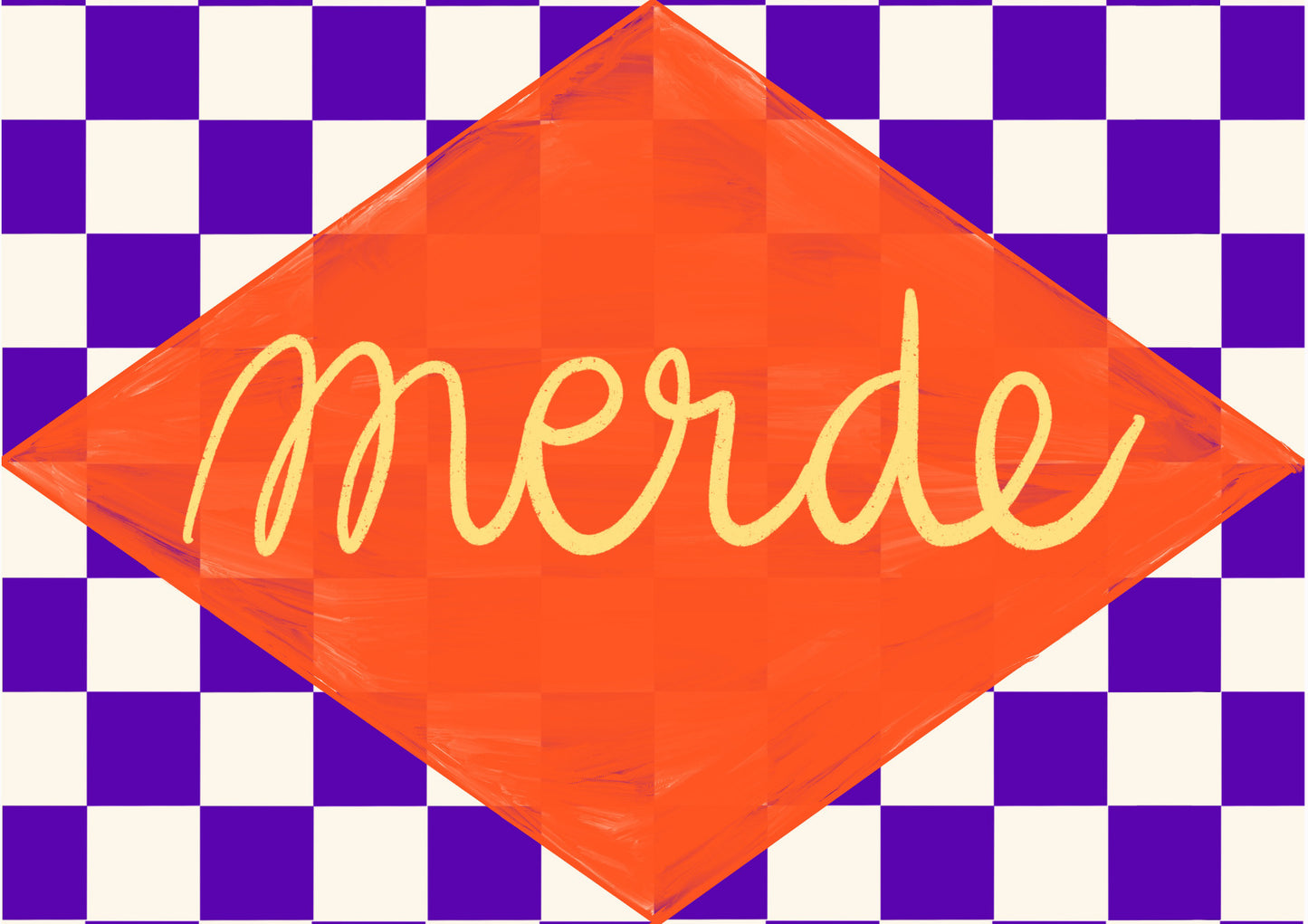 Merde (french expression for good luck)