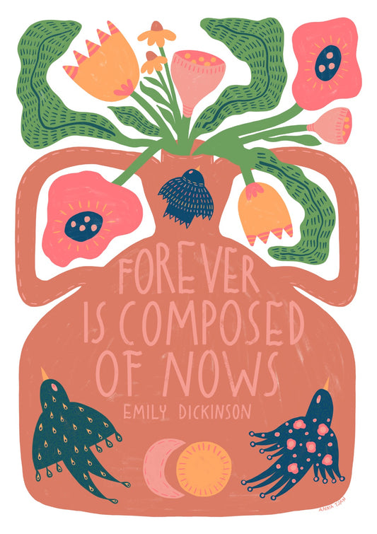 Forever Is Composed Of Nows