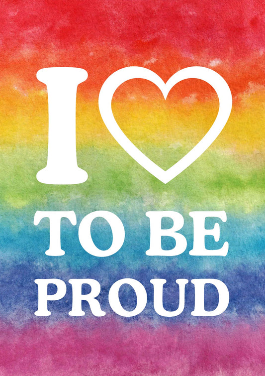I love to be proud