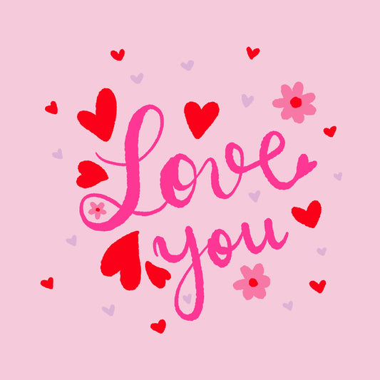 Love you with hearts and flowers