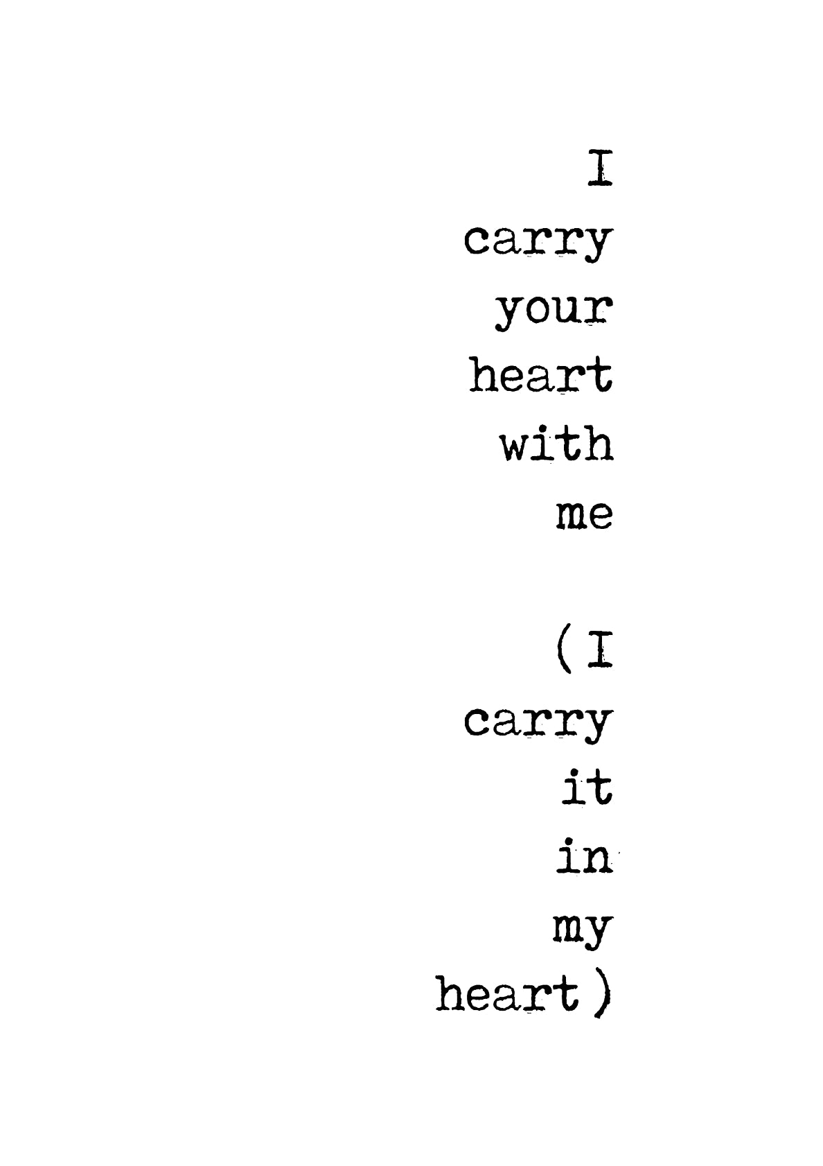 I Carry Your Heart With Me