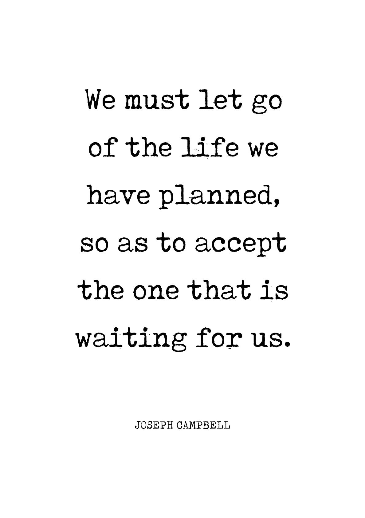 Let Go Of The Life We Have planned