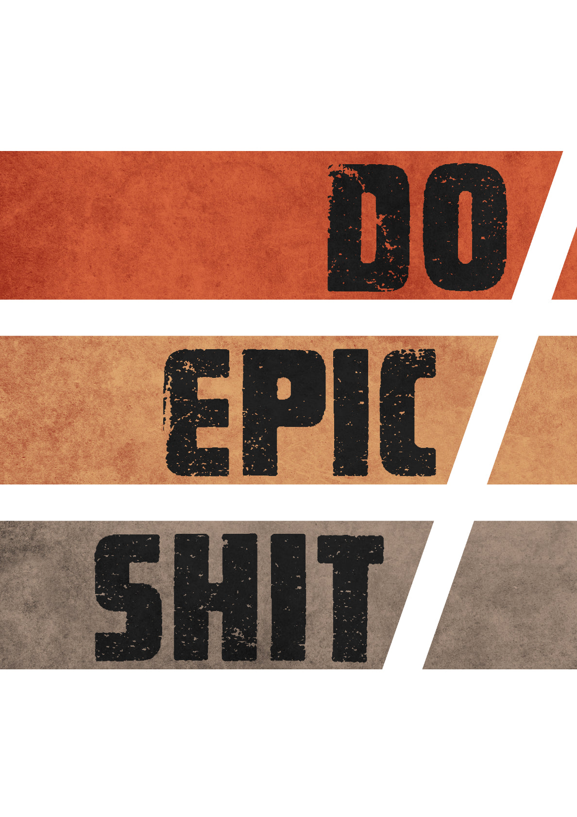 Do Epic Shit - Grunge White