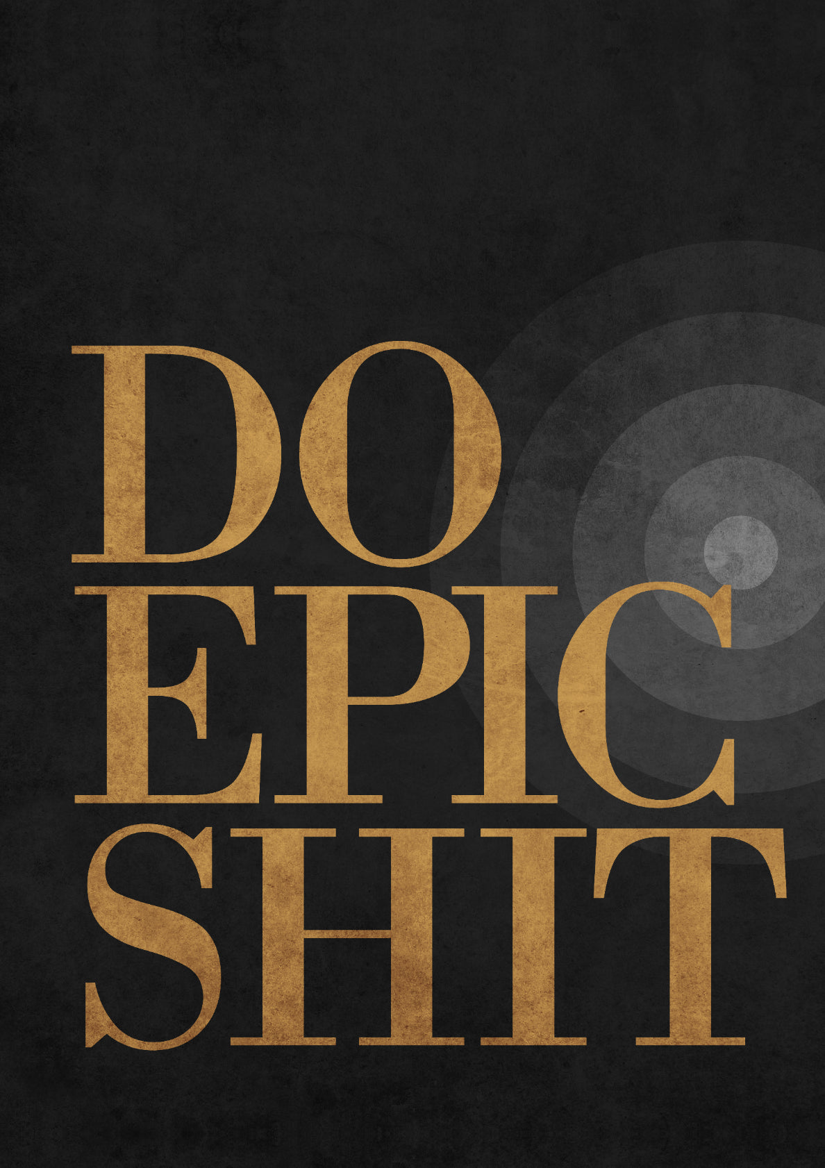 Do Epic Shit - Minimal Black