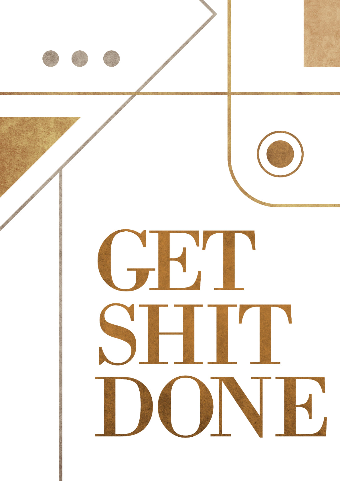 Get Shit Done - White