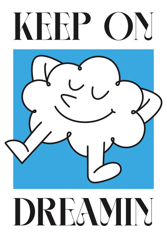 Keep On Dreamin